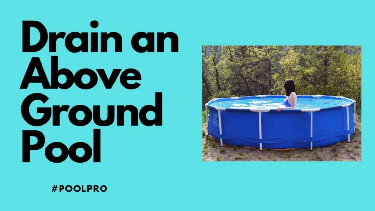 Drain an Above Ground Pool